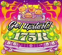 175R : Go! Upstart!